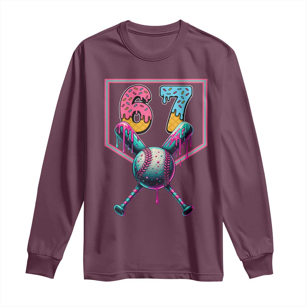 Funny Six Seven Baseball Drip Long Sleeve Shirt Number 67 Meme Drippy Bats TS02 Maroon Print Your Wear