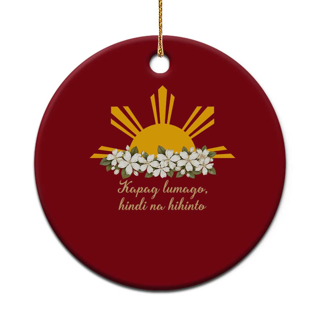 Philippine Sun Sampaguita Jasmine Floral Vintage Aesthetic Ceramic Ornament Kapag Lumago Hindi Na Hihinto Tagalog Motivational