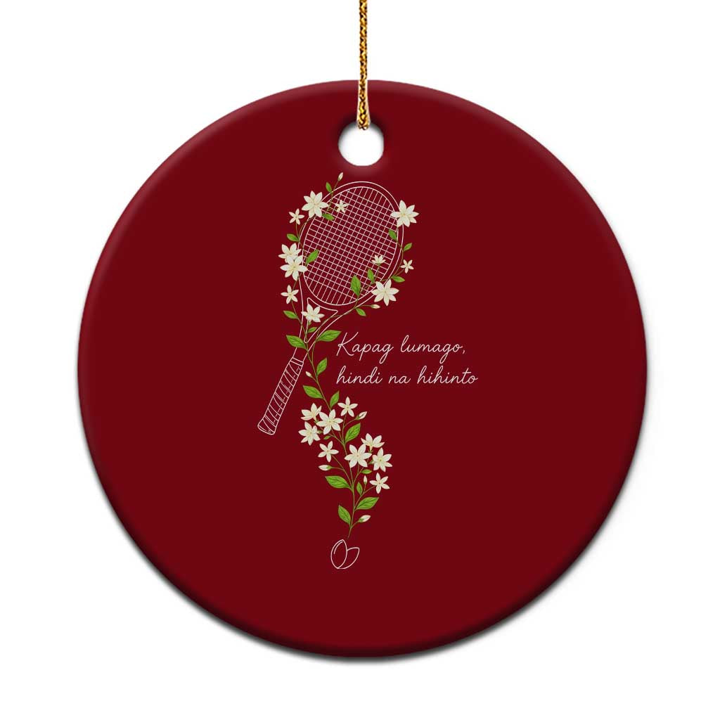 Sampaguita Floral Tennis Racket Graphic Ceramic Ornament Kapag Lumago Hindi Na Hihinto White Jasmine Tagalog Motivational
