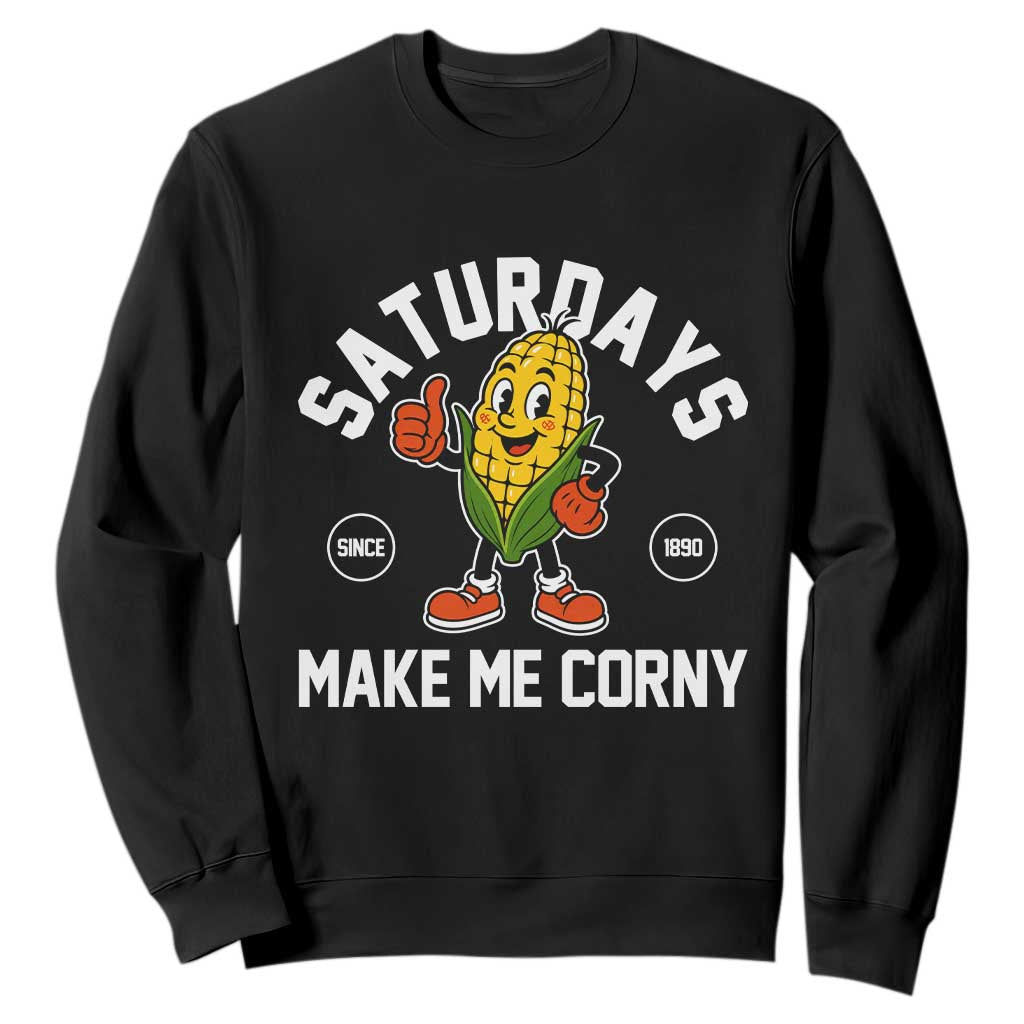Saturdays Make Me Corny Funny Corn Sweatshirt Retro Mascot Vintage Sports Gameday Tailgate