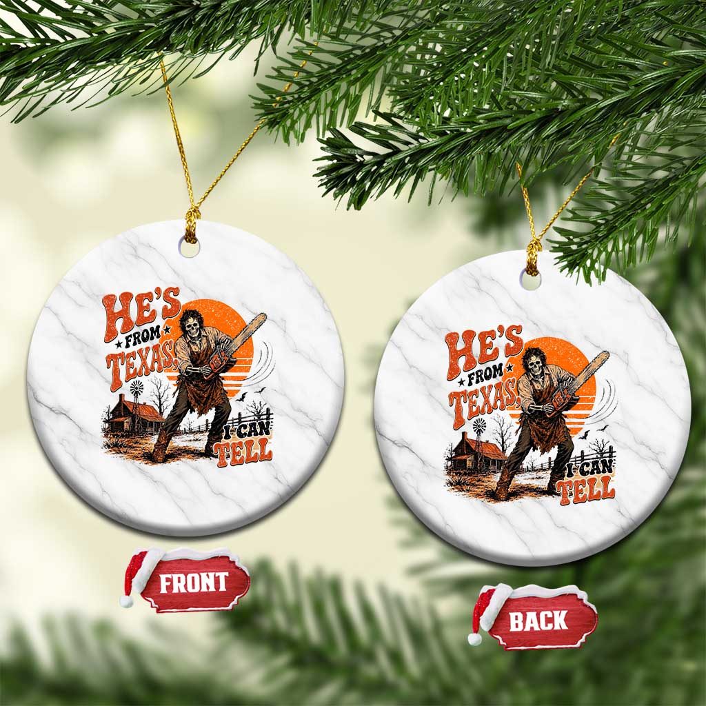 Skeleton Wielding A Chainsaw Vintage Horror Graphic Ceramic Ornament Hes From Texas I Can Tell Halloween Cowboy