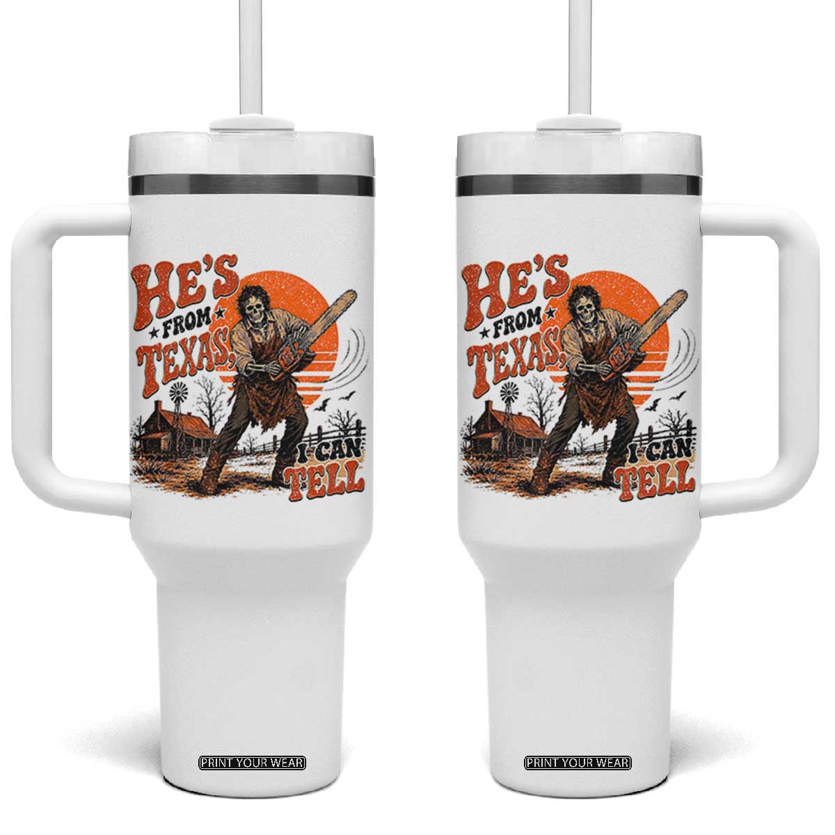 Skeleton Wielding A Chainsaw Vintage Horror Graphic Tumbler With Handle Hes From Texas I Can Tell Halloween Cowboy