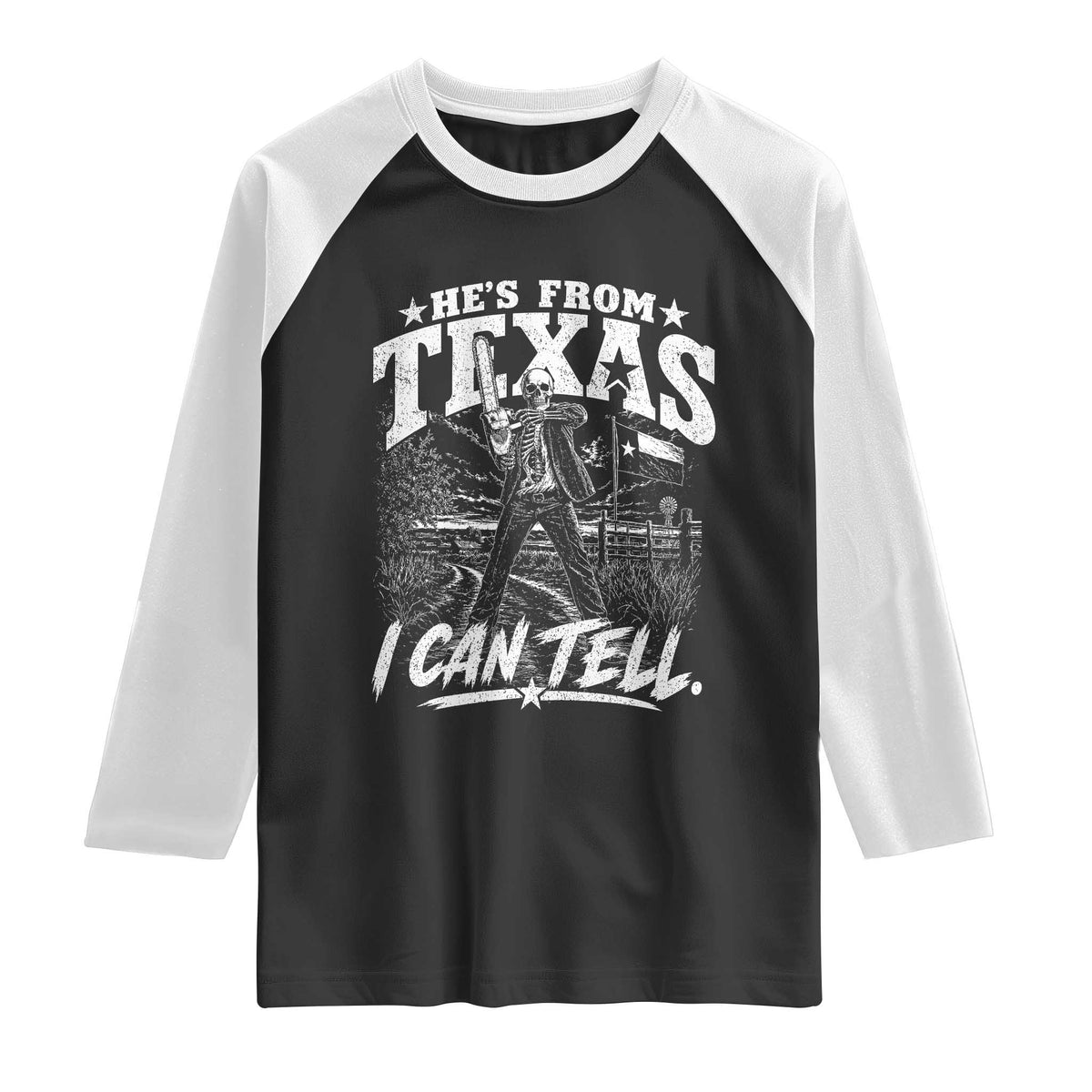 Hes From Texas I Can Tell Skeleton Horror Graphic Raglan Shirt Wielding A Chainsaw Lone Star Flag