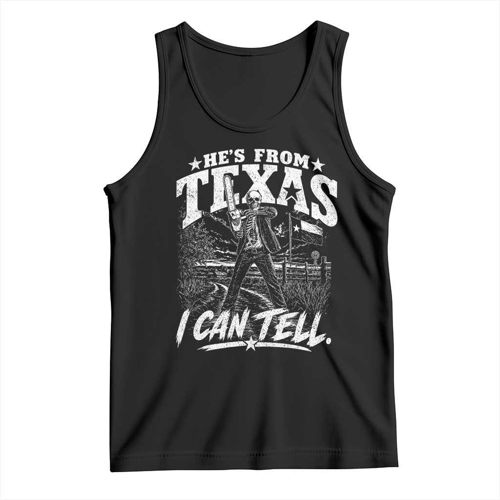 Hes From Texas I Can Tell Skeleton Horror Graphic Tank Top Wielding A Chainsaw Lone Star Flag