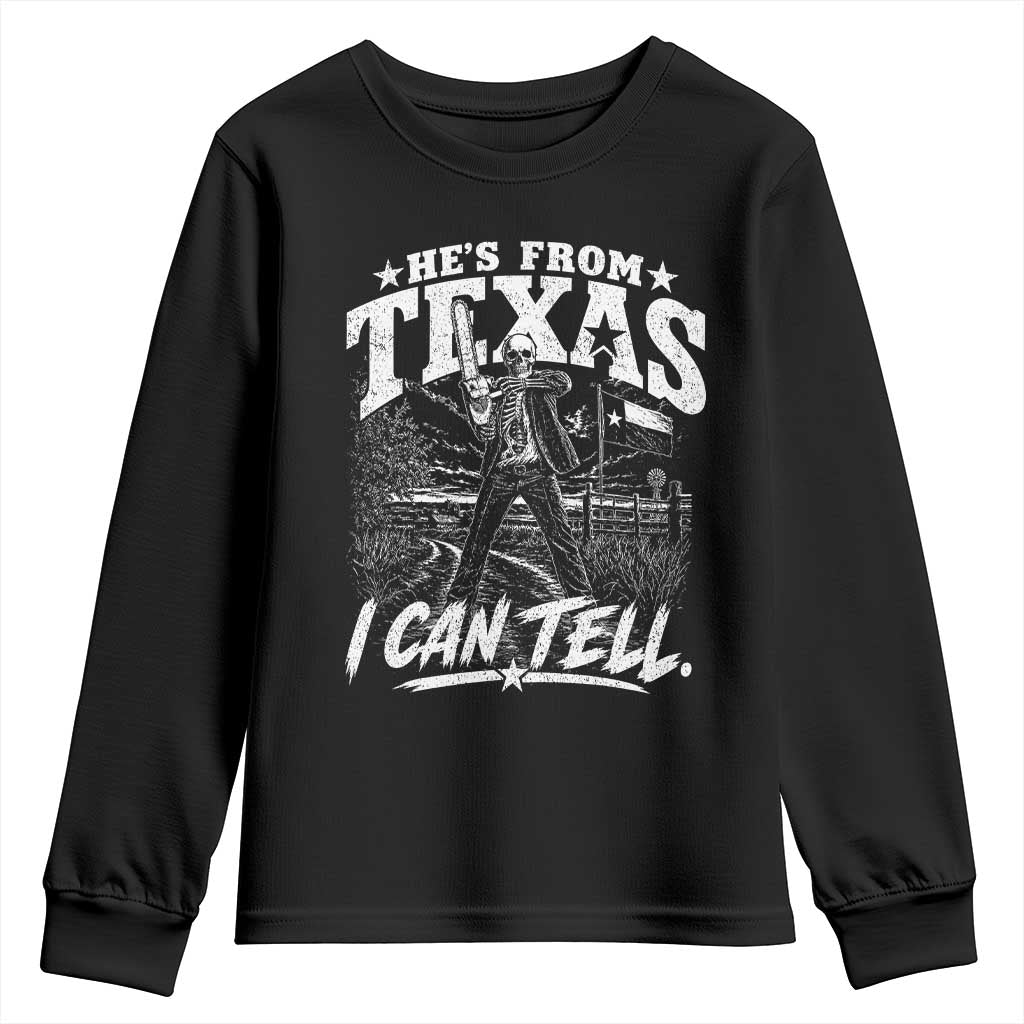 Hes From Texas I Can Tell Skeleton Horror Graphic Youth Sweatshirt Wielding A Chainsaw Lone Star Flag