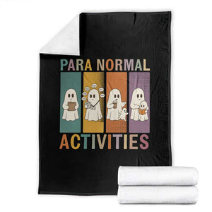 Para Normal Activities Cute Ghost Sheets Graphic Throw Blanket Paramedic EMS Parent Funny Halloween Gift