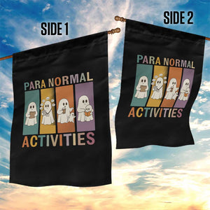 Para Normal Activities Cute Ghost Sheets Graphic Garden Flag Paramedic EMS Parent Funny Halloween Gift