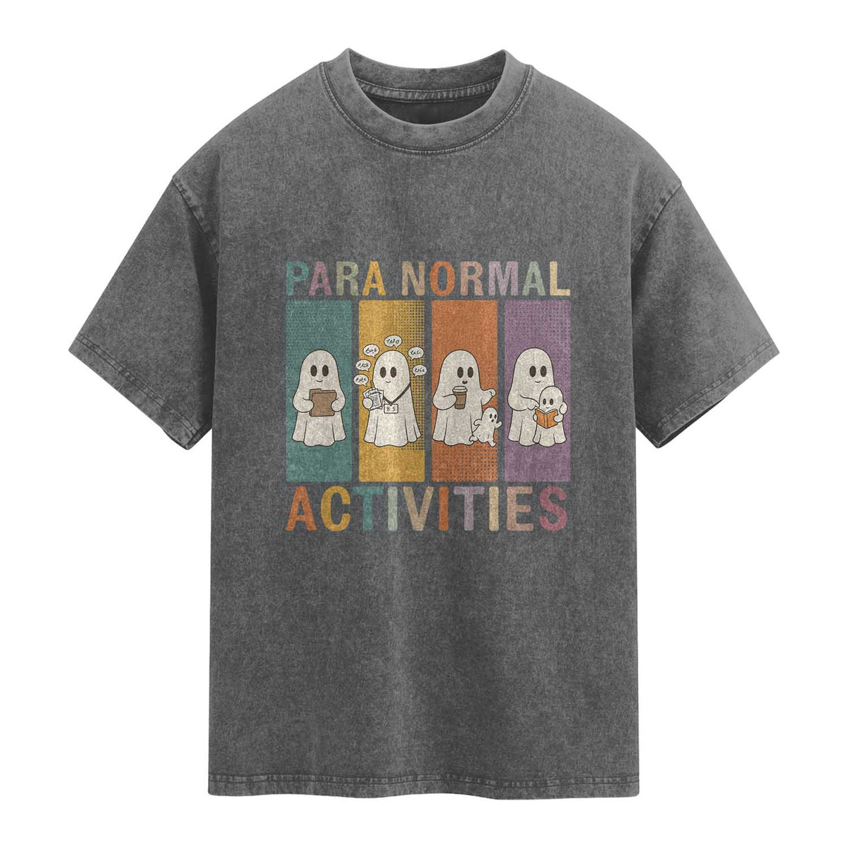 Para Normal Activities Cute Ghost Sheets Graphic Washed Cotton T-Shirt Paramedic EMS Parent Funny Halloween Gift