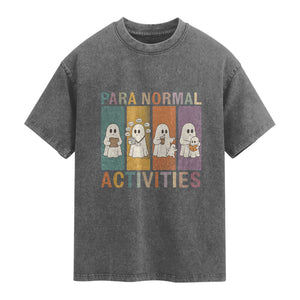 Para Normal Activities Cute Ghost Sheets Graphic Washed Cotton T-Shirt Paramedic EMS Parent Funny Halloween Gift