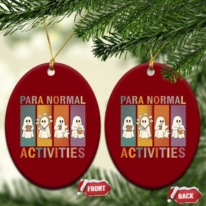 Para Normal Activities Cute Ghost Sheets Graphic Ceramic Ornament Paramedic EMS Parent Funny Halloween Gift