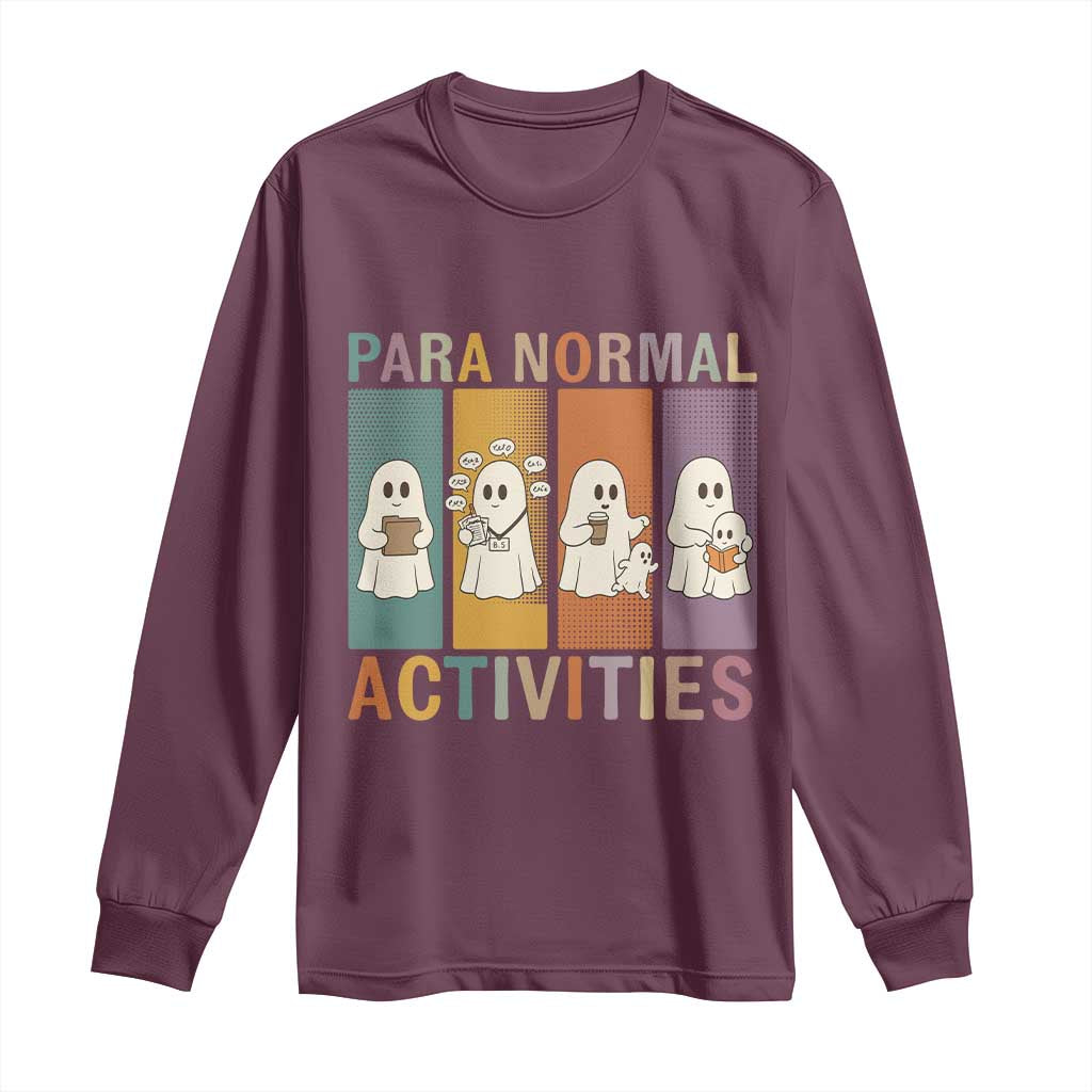 Para Normal Activities Cute Ghost Sheets Graphic Long Sleeve Shirt Paramedic EMS Parent Funny Halloween Gift