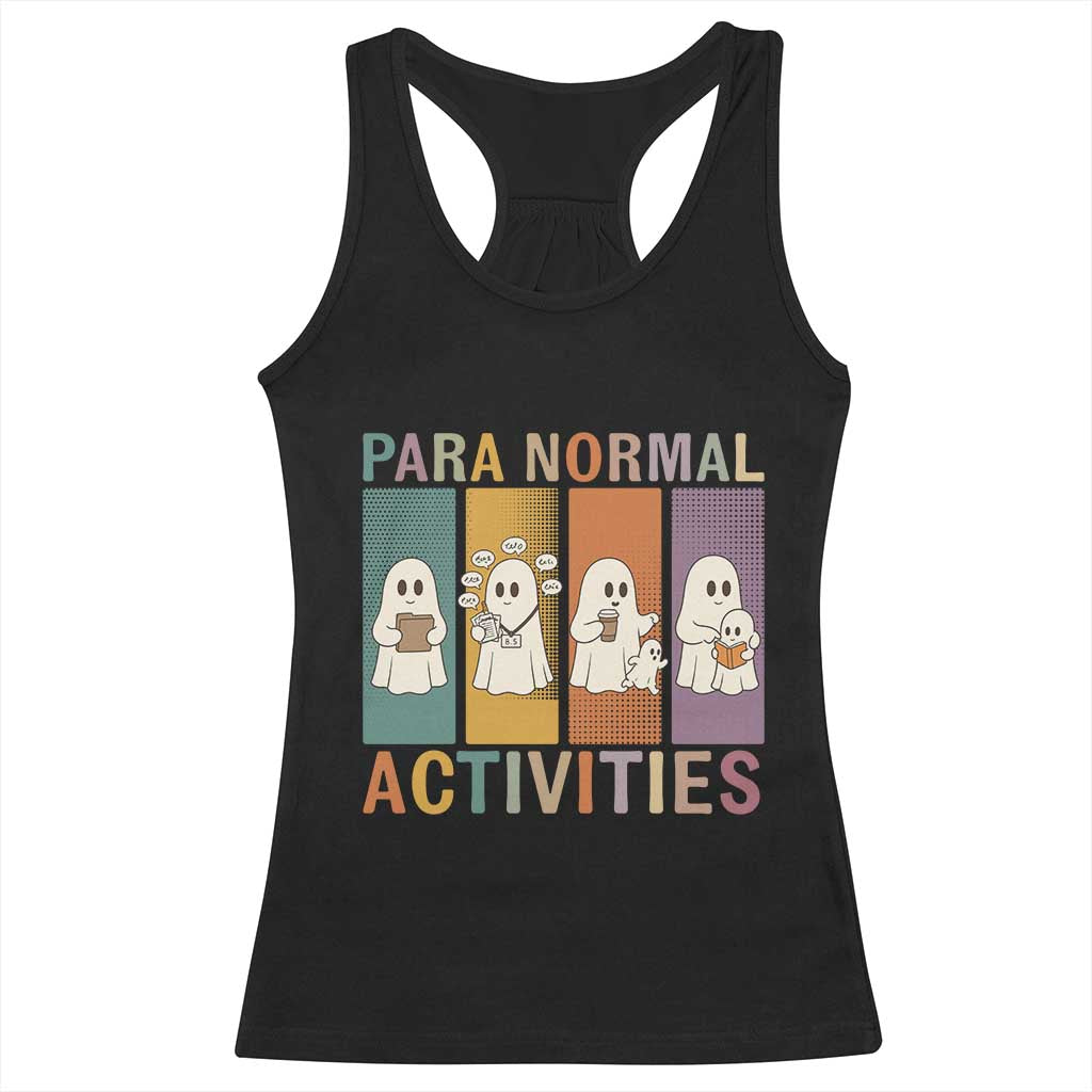 Para Normal Activities Cute Ghost Sheets Graphic Racerback Tank Top Paramedic EMS Parent Funny Halloween Gift