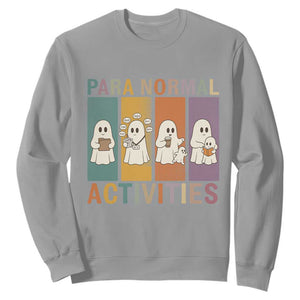 Para Normal Activities Cute Ghost Sheets Graphic Sweatshirt Paramedic EMS Parent Funny Halloween Gift