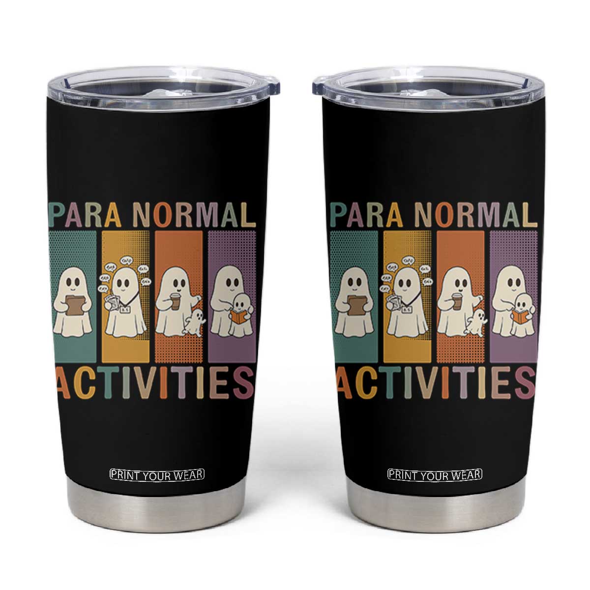 Para Normal Activities Cute Ghost Sheets Graphic Tumbler Cup Paramedic EMS Parent Funny Halloween Gift