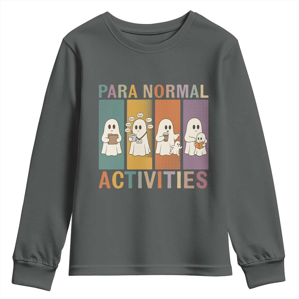 Para Normal Activities Cute Ghost Sheets Graphic Youth Sweatshirt Paramedic EMS Parent Funny Halloween Gift