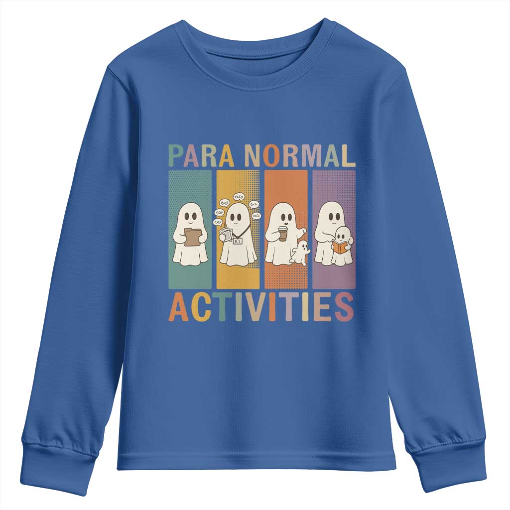 Para Normal Activities Cute Ghost Sheets Graphic Youth Sweatshirt Paramedic EMS Parent Funny Halloween Gift