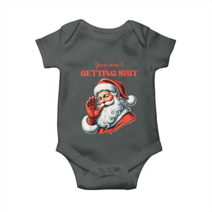 Funny Santa Baby Onesie You Ain't Getting Shit Retro TS02 Dark Heather Print Your Wear