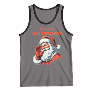 Funny Santa Tank Top You Ain't Getting Shit Retro TS02 Deep Heather Black Print Your Wear