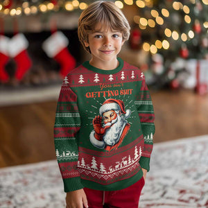 Funny Santa Ugly Christmas Sweater You Ain't Getting Shit Retro TS02 Christmas Print Your Wear