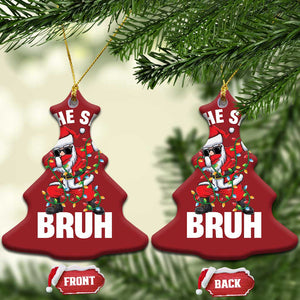 Funny Dabbing Santa Rizz Xmas Christmas Ornament Rizz The Season Bruh Xmas Lights TS02 Christmas Tree Red Print Your Wear