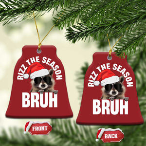 Funny Rizz Xmas Raccoon Christmas Ornament Rizz The Season Bruh Santa Hat TS02 Bell Flake Red Print Your Wear