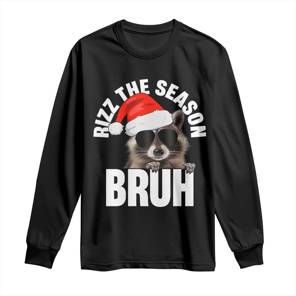 Funny Rizz Christmas Raccoon Long Sleeve Shirt Rizz The Season Bruh Santa Hat TS02 Black Print Your Wear