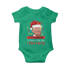 Christmas Trump Baby Onesie It't Beginning To Look A Lot Like I Told You So TS02 Irish Green Print Your Wear