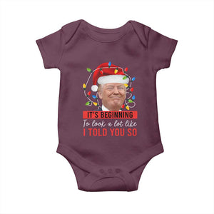 Christmas Trump Baby Onesie It't Beginning To Look A Lot Like I Told You So TS02 Maroon Print Your Wear