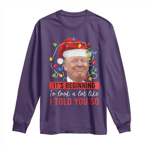 Christmas Trump Long Sleeve Shirt It't Beginning To Look A Lot Like I Told You So TS02 Purple Print Your Wear