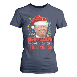 Christmas Trump T Shirt For Women It't Beginning To Look A Lot Like I Told You So TS02 Navy Print Your Wear