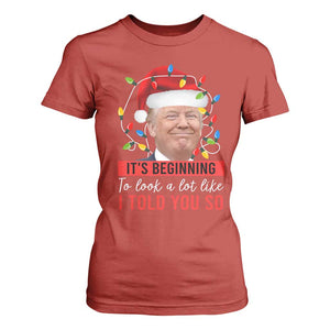 Christmas Trump T Shirt For Women It't Beginning To Look A Lot Like I Told You So TS02 Red Print Your Wear