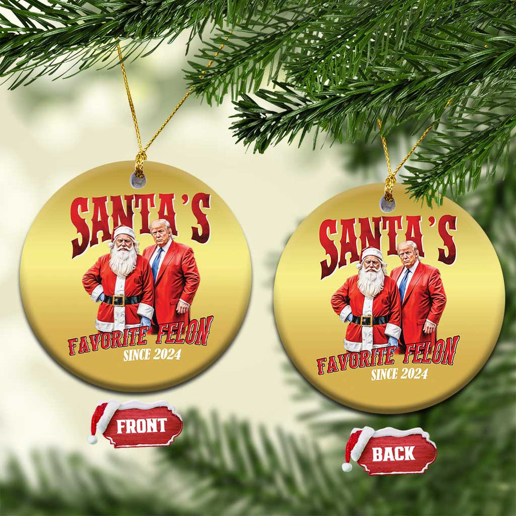 Xmas Trump With Santa Christmas Ornament Santa's Favorite Felon Since 2024 TS02 Circle Gold Print Your Wear