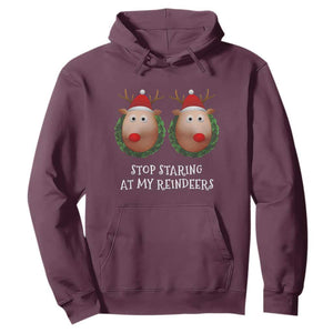 Funny Christmas Chest Joke Hoodie Stop Staring At My Reindeers Merry Titmas Boobs TS02 Maroon Print Your Wear