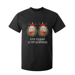 Funny Christmas Chest Joke T Shirt For Kid Stop Staring At My Reindeers Merry Titmas Boobs TS02 Black Print Your Wear