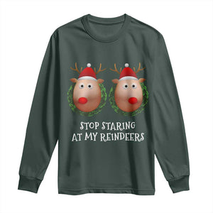 Funny Christmas Chest Joke Long Sleeve Shirt Stop Staring At My Reindeers Merry Titmas Boobs TS02 Dark Forest Green Print Your Wear