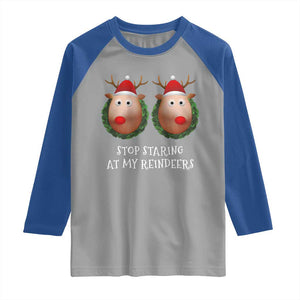 Funny Christmas Chest Joke Raglan Shirt Stop Staring At My Reindeers Merry Titmas Boobs TS02 Sport Gray Royal Print Your Wear