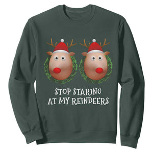 Funny Christmas Chest Joke Sweatshirt Stop Staring At My Reindeers Merry Titmas Boobs TS02 Dark Forest Green Print Your Wear