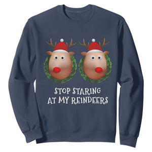 Funny Christmas Chest Joke Sweatshirt Stop Staring At My Reindeers Merry Titmas Boobs TS02 Navy Print Your Wear