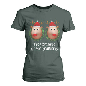 Funny Christmas Chest Joke T Shirt For Women Stop Staring At My Reindeers Merry Titmas Boobs TS02 Dark Forest Green Print Your Wear