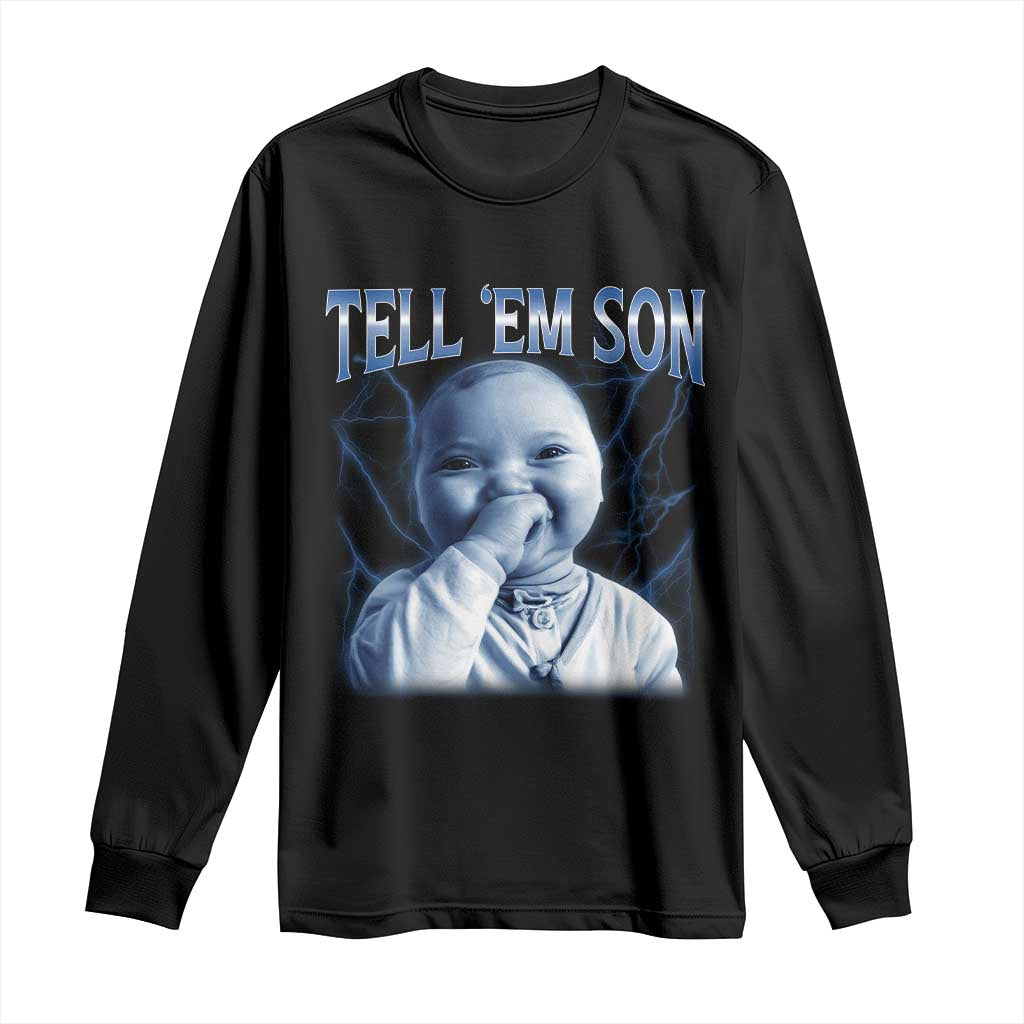 Funny Giggling Niche Baby Is Calling Long Sleeve Shirt Tuff Baby AI Laughing Gen Alpha Meme TS02 Black Print Your Wear