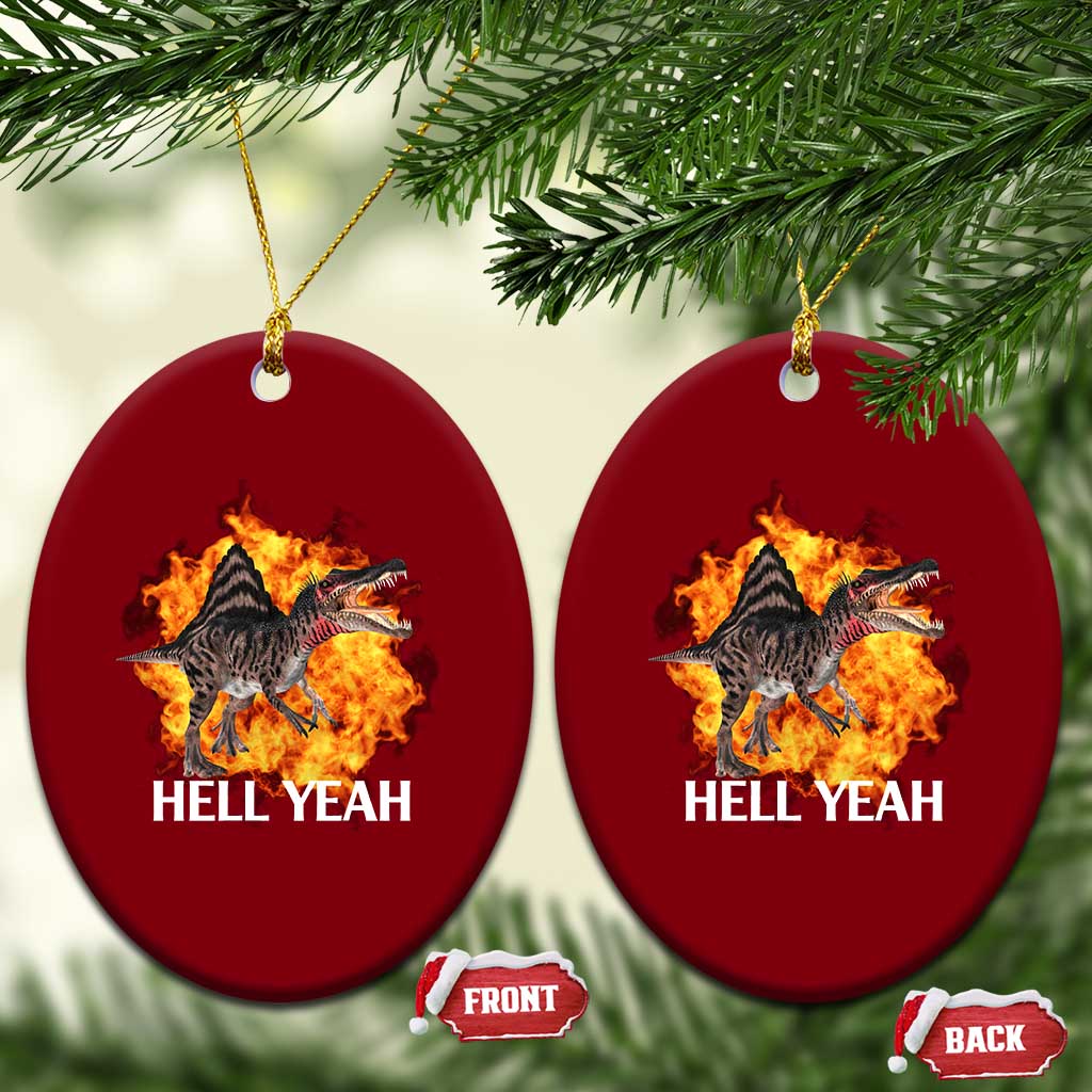 Spinosaurus Racha Explosion Hell Yeah Ceramic Ornament Dinosaur Shrieks Meme Funny Prehistoric Fire Blast TS02 Print Your Wear