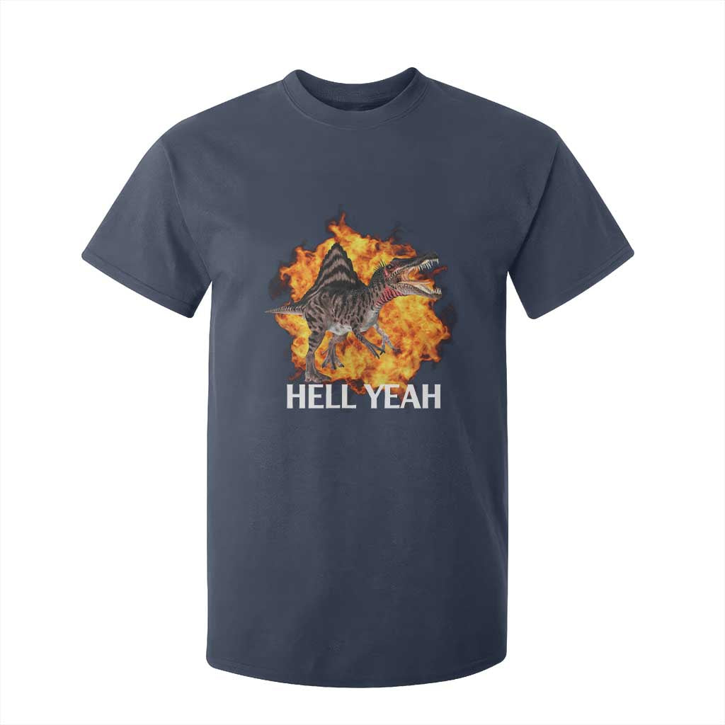 Spinosaurus Racha Explosion Hell Yeah T Shirt For Kid Dinosaur Shrieks Meme Funny Prehistoric Fire Blast TS02 Navy Print Your Wear