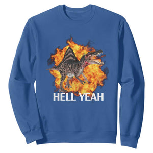 Spinosaurus Racha Explosion Hell Yeah Sweatshirt Dinosaur Shrieks Meme Funny Prehistoric Fire Blast TS02 Royal Blue Print Your Wear