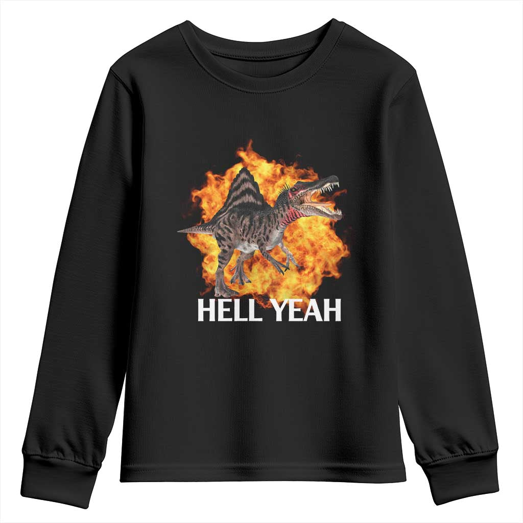 Spinosaurus Racha Explosion Hell Yeah Youth Sweatshirt Dinosaur Shrieks Meme Funny Prehistoric Fire Blast TS02 Black Print Your Wear