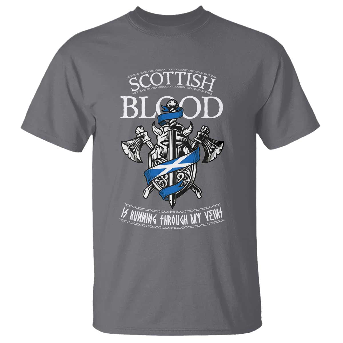 Scottish Blood Running Through My Veins T Shirt Viking Axe and Sword Heritage TS02 Charcoal Print Your Wear