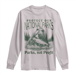 Protect Our National Parks Long Sleeve Shirt Parks Not Profits Retro Bear Nature Graphic TS02 Ice Gray Print Your Wear