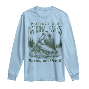 Protect Our National Parks Long Sleeve Shirt Parks Not Profits Retro Bear Nature Graphic TS02 Light Blue Print Your Wear