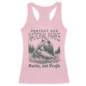 Protect Our National Parks Racerback Tank Top Parks Not Profits Retro Bear Nature Graphic TS02 Light Pink Print Your Wear