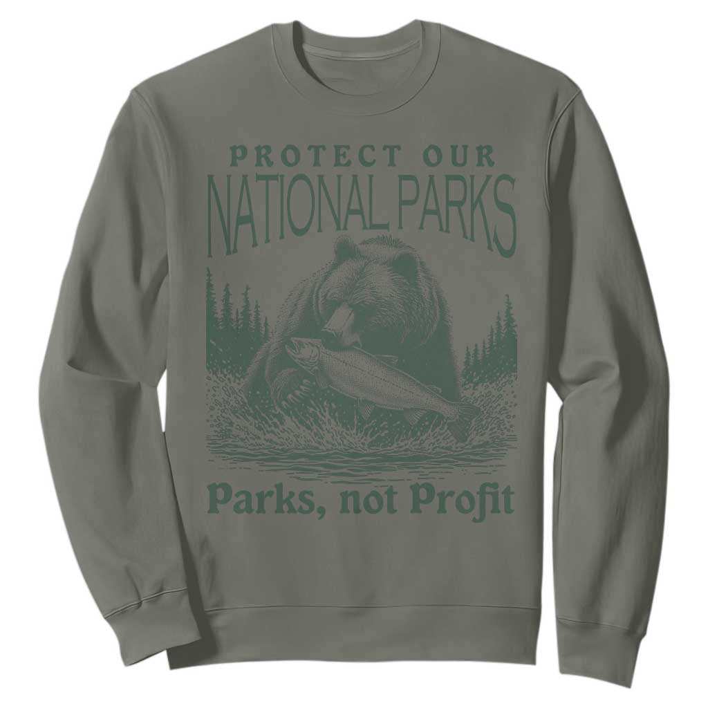 Protect Our National Parks Sweatshirt Parks Not Profits Retro Bear Nature Graphic TS02 Military Green Print Your Wear