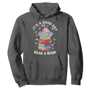 Its A Good Day To Read Book Hoodie Cute Elephant Reading Across America TS02 Dark Heather Print Your Wear